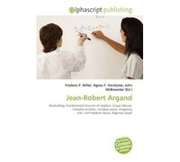 Jean-Robert Argand: Bookselling, Fundamental theorem of algebra, Caspar Wessel, Complex number, Complex plane, Imaginary unit, Carl Friedrich Gauss, Rigorous proof