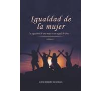 Jean Robert Revolus Igualdad de la Mujer (Tascabile) Volume