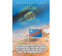 Jean-Roger Kase With human rights abuses, two genocides and war crim (Tascabile)