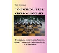 Jean Rousseau Investir dans les crypto-monnaies (Tascabile)