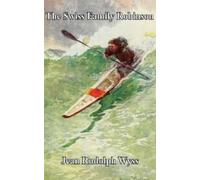Jean Rudolph Wyss The Swiss Family Robinson (Copertina rigida)