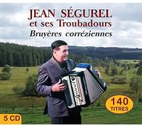 Jean Ségurel - Jean Ségurel et Ses Troubadours : Bruyères corréziennes 140 titres 5 CD