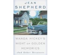 Jean Shepherd Wanda Hickey's Night of Golden Memories (Tascabile)