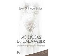 Jean Shinoda Bolen Las Diosas de Cada Mujer (Tascabile)