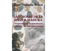 Jean Shinoda Bolen Las Diosas de la Mujer Madura (Tascabile)