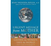 Jean Shinoda Bolen Urgent Message from Mother (Tascabile)