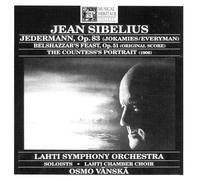 Jean Sibelius: Jedermann, Op. 83 (Jakamies/Everyman), Belshazzar's Feast, Op. 51 (Original Score), The Countess's Portrait (1906)