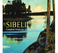 Jean Sibelius Sibelius: Complete Works for Mixed Choir Album