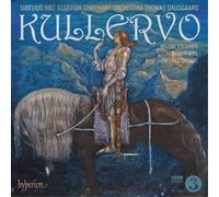Bbc Scottish Symphony Orchestra/ Dausgaard, Thomas - Sibelius: Kullervo