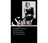 Jean Stafford Kathryn Davi Jean Stafford: Complete Novels (LOA #324 (Tascabile)