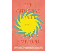 Jean Stafford The Catherine Wheel (Tascabile)