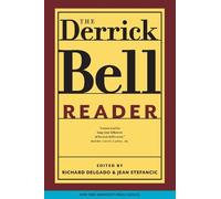 Jean Stefancic The Derrick Bell Reader (Tascabile) Critical America