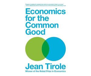 Jean Tirole Economics for the Common Good (Tascabile)