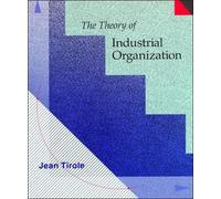 Jean Tirole The Theory of Industrial Organization (Copertina rigida) MIT Press