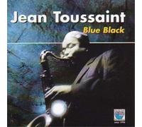 Jean Toussaint Blue Black (CD) Album