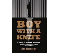 Jean Trounstine Boy With a Knife (Tascabile)
