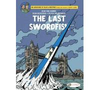 Jean Van Hamme Blake & Mortimer Vol. 28: The Last Swordfish (Tascabile)
