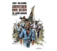 Jean Van Hamme Dany Abenteuer ohne Helden: & 20 Jahre danach (Copertina rigida)