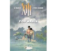 Jean Van Hamme XIII 9 - For Maria (Tascabile)