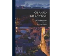 Jean Van Raemdonck Gerard Mercator (Tascabile)