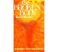 Jean Vanier The Broken Body (Tascabile)