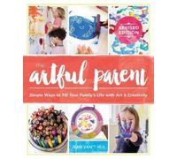 Jean Van't Hul The Artful Parent (Tascabile)
