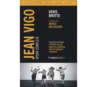 Jean Vigo. Opera completa. Con DVD video - Brotto Denis