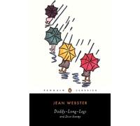 Jean Webster Daddy-Long-Legs and Dear Enemy (Tascabile)