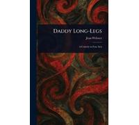 Jean Webster Daddy Long-Legs (Copertina rigida)