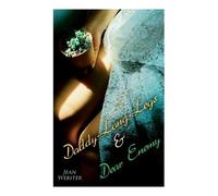 Jean Webster Daddy-Long-Legs & Dear Enemy (Tascabile)