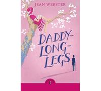 Jean Webster Daddy Long-Legs (Tascabile)