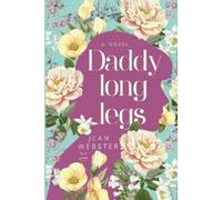 Jean Webster Daddy Long Legs (Tascabile)