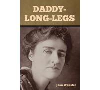 Jean Webster Daddy-Long-Legs (Tascabile)