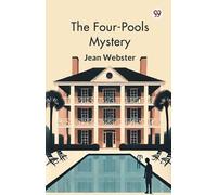 Jean Webster The Four-Pools Mystery (Edition1) (Tascabile)