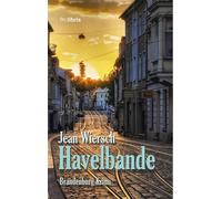 Jean Wiersch Havelbande: Brandenburg Krimi (Tascabile)