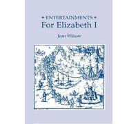 Jean Wilson Entertainments for Elizabeth I (Copertina rigida)