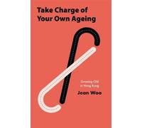 Jean Woo Take Charge of Your Own Aging (Copertina rigida)