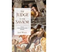 Jean Wyatt The Judge Is the Savior (Tascabile)