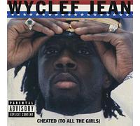 Wyclef Jean – Cheated – Sony Music