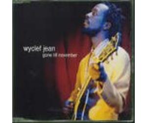 Jean,Wyclef Feat. Refugee Allstars - Gone Till November