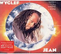Jean,Wyclef - Wish You Were Here