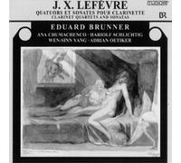 Jean Xavier Lefevre J. X. Lefevre: Quatuors Et Sonates Pour Clarinette (CD)