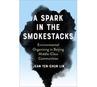 Jean Yen-chun Lin A Spark in the Smokestacks (Copertina rigida)