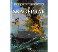 Jean-Yves Delit Die Großen Seeschlachten: Band 2: Skagerrak: (Copertina rigida)