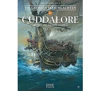 Jean-Yves Delit Die Großen Seeschlachten / Cuddalore 1783: Cu (Copertina rigida)