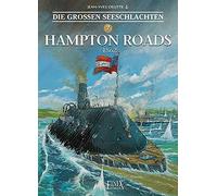 Jean-Yves Delitte Die Großen Seeschlachten / Hampton Roads 1862
