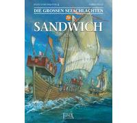 Jean-Yves Delitte Die Großen Seeschlachten / Sandwich 1217 (Copertina rigida)