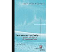 Jean-Yves Lacoste Experience and the Absolute (Copertina rigida)