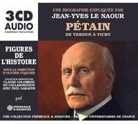 Jean-Yves Le Na Pétain - De Verdun À Vichy: Une Biographie Expliquée Par Je (CD)