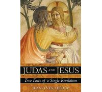 Jean-Yves Leloup Judas and Jesus (Tascabile)